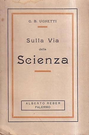 Sulla via della scienza