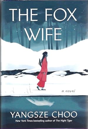 The Fox Wife: A Novel