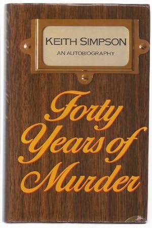 Bild des Verkufers fr Forty Years of Murder: An Autobiography zum Verkauf von WeBuyBooks