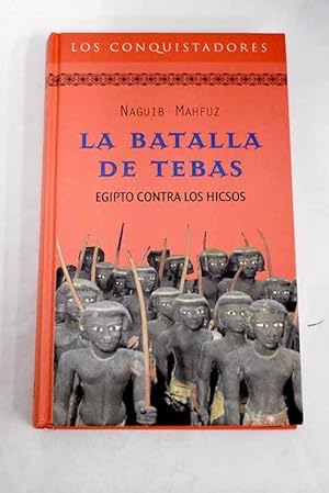 Imagen del vendedor de La batalla de Tebas a la venta por Alcan Libros