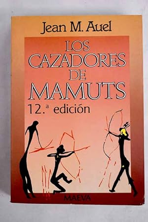 Imagen del vendedor de Los cazadores de mamuts a la venta por Alcan Libros