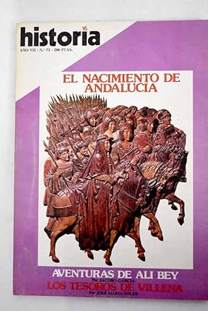 Immagine del venditore per Historia 16, Ao 1982, n 73:: Que gane la derecha!; Al Bey: un espa en la corte de Marruecos; Carlos V - Enrique VIII: das de vino y rosas; Andaluca, tierra de promisin; Los nuevos campesinos; La sociedad urbana; La Granada de los Reyes Catlicos; Ritos de iniciacin sexual; El raj blanco de Sarawak; La coca, hoja sagrada de los Incas venduto da Alcan Libros