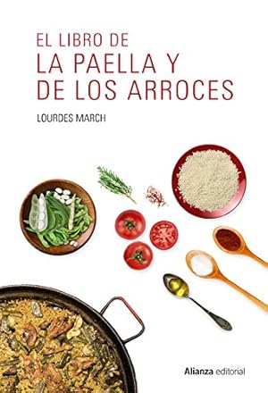 Seller image for EL LIBRO DE LA PAELLA Y DE LOS ARROCES for sale by LIBRERA OESTE