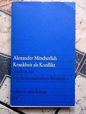 Krankheit als Konflikt - Studien zur psychosomatische Medizin Band 2 / edition suhrkamp 237