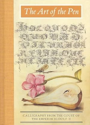 Immagine del venditore per Art of the Pen : Calligraphy from the Court of the Emperor Rudolf II venduto da GreatBookPricesUK