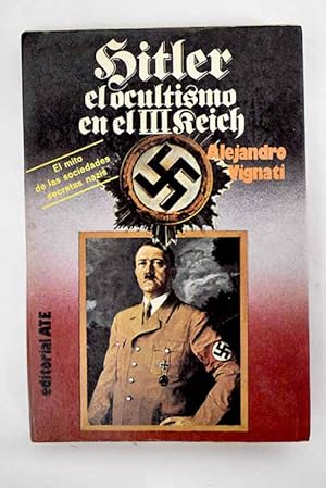 Imagen del vendedor de Hitler, el ocultismo en el III Reich a la venta por Alcan Libros