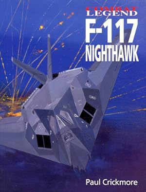 Image du vendeur pour Lockheed Martin F-117 Nighthawk, Combat Legend mis en vente par Antiquariat Lindbergh