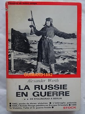 La Russie en guerre tome 2 1943-1945