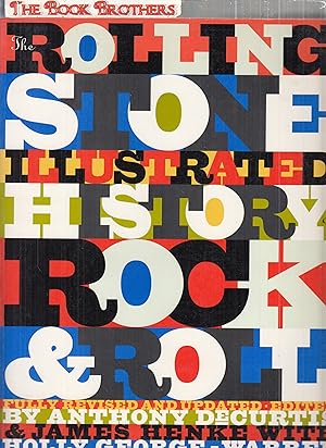 Bild des Verkufers fr The Rolling Stone" Illustrated History of Rock and Roll: The Definitive History of the Most Important Artists and Their Music zum Verkauf von THE BOOK BROTHERS
