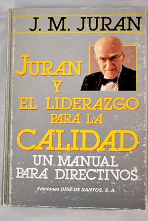 Seller image for Juran y el liderazgo para la calidad for sale by Alcan Libros