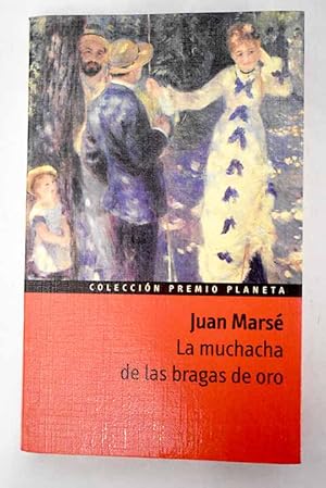 Seller image for La muchacha de las bragas de oro for sale by Alcan Libros