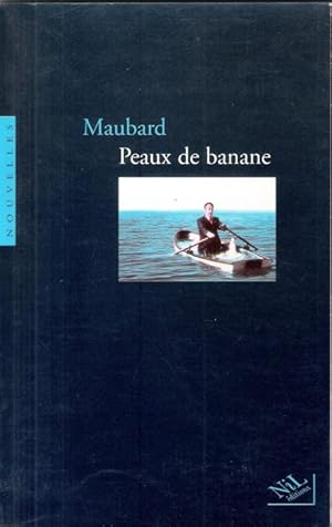 Image du vendeur pour Peaux de Banane : Nouvelles mis en vente par Au vert paradis du livre