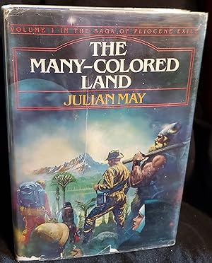 The Many-Colored Land: (Saga of Pliocene Exile, V. 1)