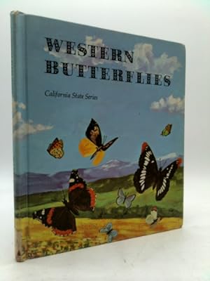 Bild des Verkufers fr Western Butterflies, California State Series zum Verkauf von ThriftBooksVintage