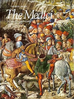 Seller image for The Medici: a great Florentine family for sale by WeBuyBooks