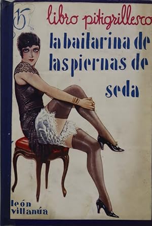 Imagen del vendedor de La bailarina de las piernas de seda a la venta por Librera Alonso Quijano