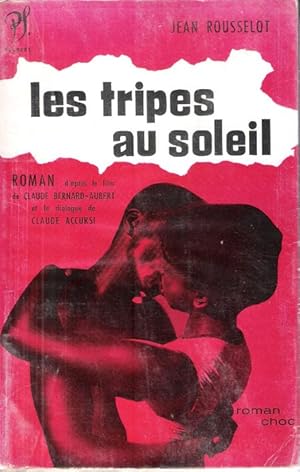 Les tripes au Soleil : roman