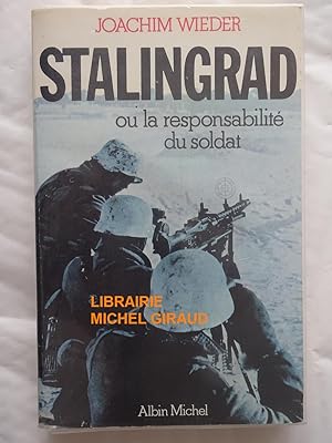Stalingrad ou la Responsabilité du soldat