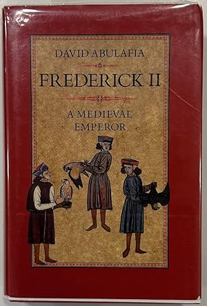 Seller image for Frederick II A Medieval Emperor for sale by Eat My Words Books