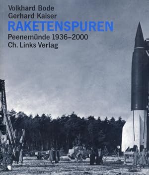 Bild des Verkufers fr Raketenspuren, Penemnde 1936-2000 zum Verkauf von Antiquariat Lindbergh