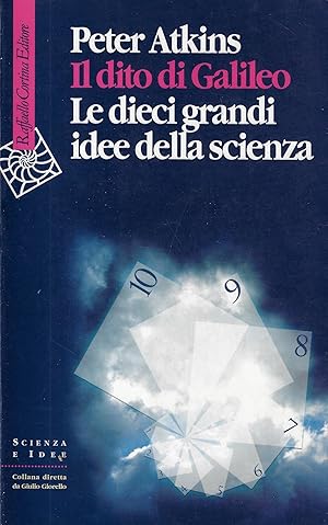 Il dito di Galileo : le dieci grandi idee della scienza