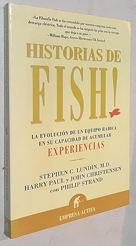 Historias de Fish!: La Evolucion de un Equipo Radica en su Capacidad de Acumular Experiencia (Spa...