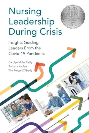 Bild des Verkufers fr Nursing Leadership During Crisis: Insights Guiding Leaders From the Covid-19 Pandemic zum Verkauf von moluna