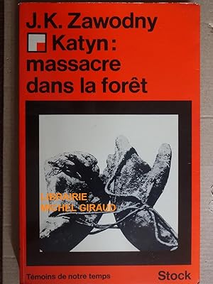 Image du vendeur pour Katyn Massacre dans la fort mis en vente par Librairie Michel Giraud