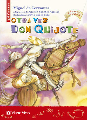 Imagen del vendedor de OTRA VEZ DON QUIJOTE (PIATA) a la venta por Librera Circus