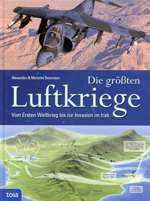 Imagen del vendedor de Die grten Luftkriege, Vom ersten Weltkrieg bis zur Invasion im Irak a la venta por Antiquariat Lindbergh