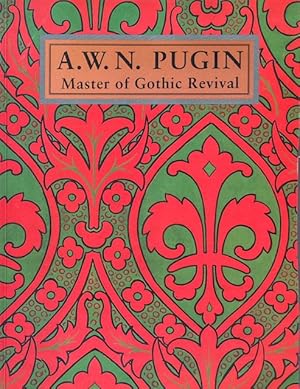 Image du vendeur pour A.W.N. Pugin: Master of Gothic Revival mis en vente par Trevian Books