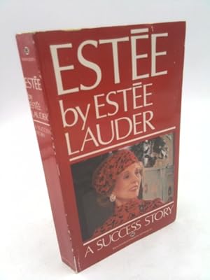 Seller image for Estee: A Success Story for sale by ThriftBooksVintage