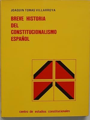 Imagen del vendedor de Breve historia del constitucionalismo espaol a la venta por Librera Alonso Quijano