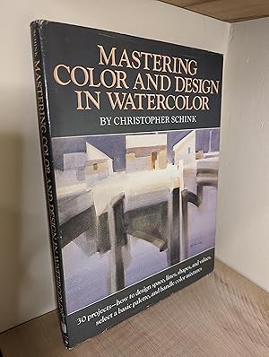 Seller image for Mastering Colour and Design in Watercolour for sale by Emily Green Books