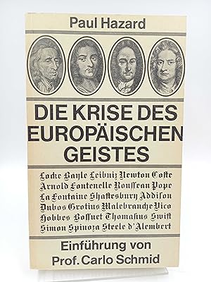 Die Krise des europäischen Geistes. La Crise de la Conscience Européenne 1680 - 1715 (Mit einer E...