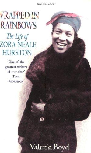 Bild des Verkufers fr Wrapped In Rainbows: A Biography of Zora Neale Hurston zum Verkauf von WeBuyBooks