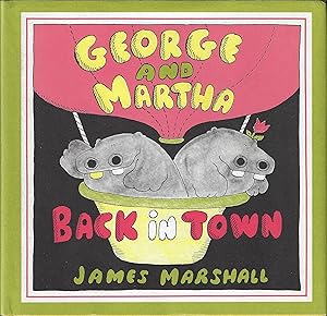 Seller image for George and Martha Back in Town for sale by E. M. Maurice Books, ABAA