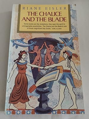 Seller image for The Chalice and the Blade: Our History, Our Future (Mandala Books) for sale by The Bookstore