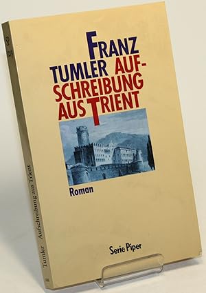 Bild des Verkufers fr Aufschreibung aus Trient. zum Verkauf von Antiquariat Gallus / Dr. P. Adelsberger