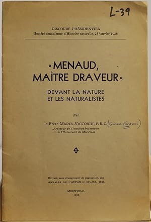 Discours présidentiel. Société canadienne d'histoire naturelle, 25 janvier 1938. Menaud, maître d...