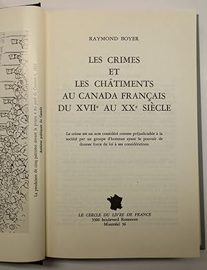Les crimes et les châtiments au Canada français du XVIIe au XXe siècle