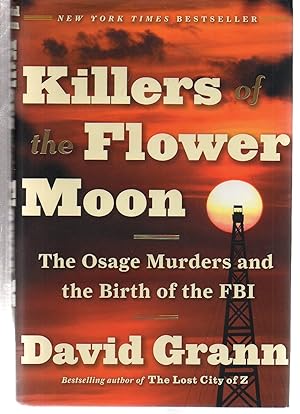 Seller image for Killers of the Flower Moon: The Osage Murders and the Birth of the FBI for sale by EdmondDantes Bookseller