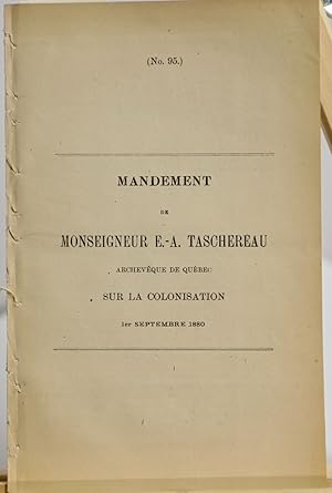(Colonisation) Mandement de Monseigneur E.-A. Taschereau archevêque de Québec sur la colonisation...