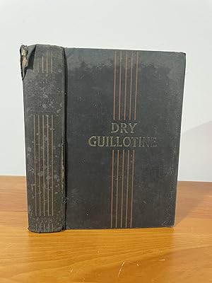 Bild des Verkufers fr Dry Guillotine Fifteen Years Among the Living Dead zum Verkauf von Matthew's Books