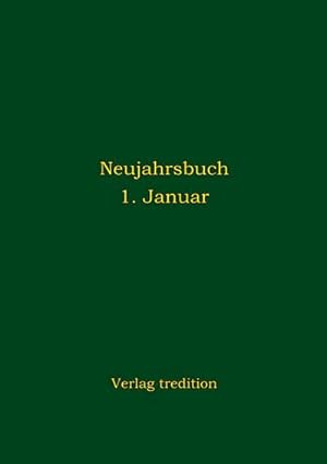 Seller image for Neujahrsbuch 1. Januar for sale by BuchWeltWeit Ludwig Meier e.K.