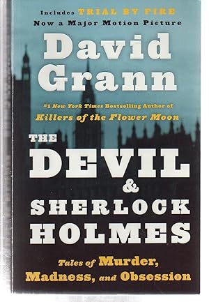 Bild des Verkufers fr The Devil and Sherlock Holmes: Tales of Murder, Madness, and Obsession zum Verkauf von EdmondDantes Bookseller