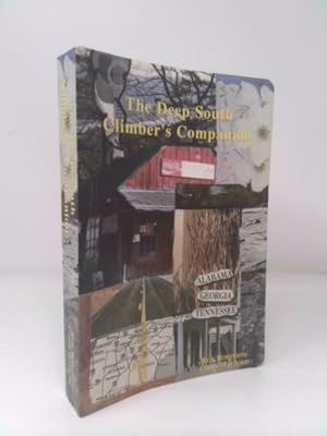 Image du vendeur pour The Deep South Climber's Companion: A Rock Climber's Guide to Tennessee, Alabama, and Georgia mis en vente par ThriftBooksVintage