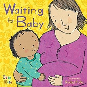 Bild des Verkufers fr Waiting for Baby (New Baby) zum Verkauf von WeBuyBooks