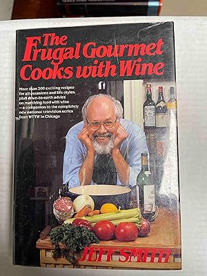 Seller image for The Frugal Gourmet Cooks with Wine for sale by Jake's Place Books