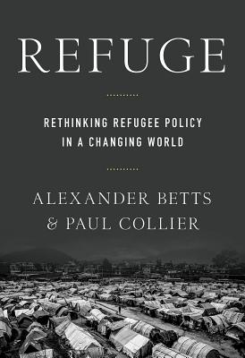 Imagen del vendedor de Refuge: Rethinking Refugee Policy in a Changing World (Paperback or Softback) a la venta por BargainBookStores